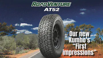 Van-life (Kumho Road Venture AT52) "First impressions"
